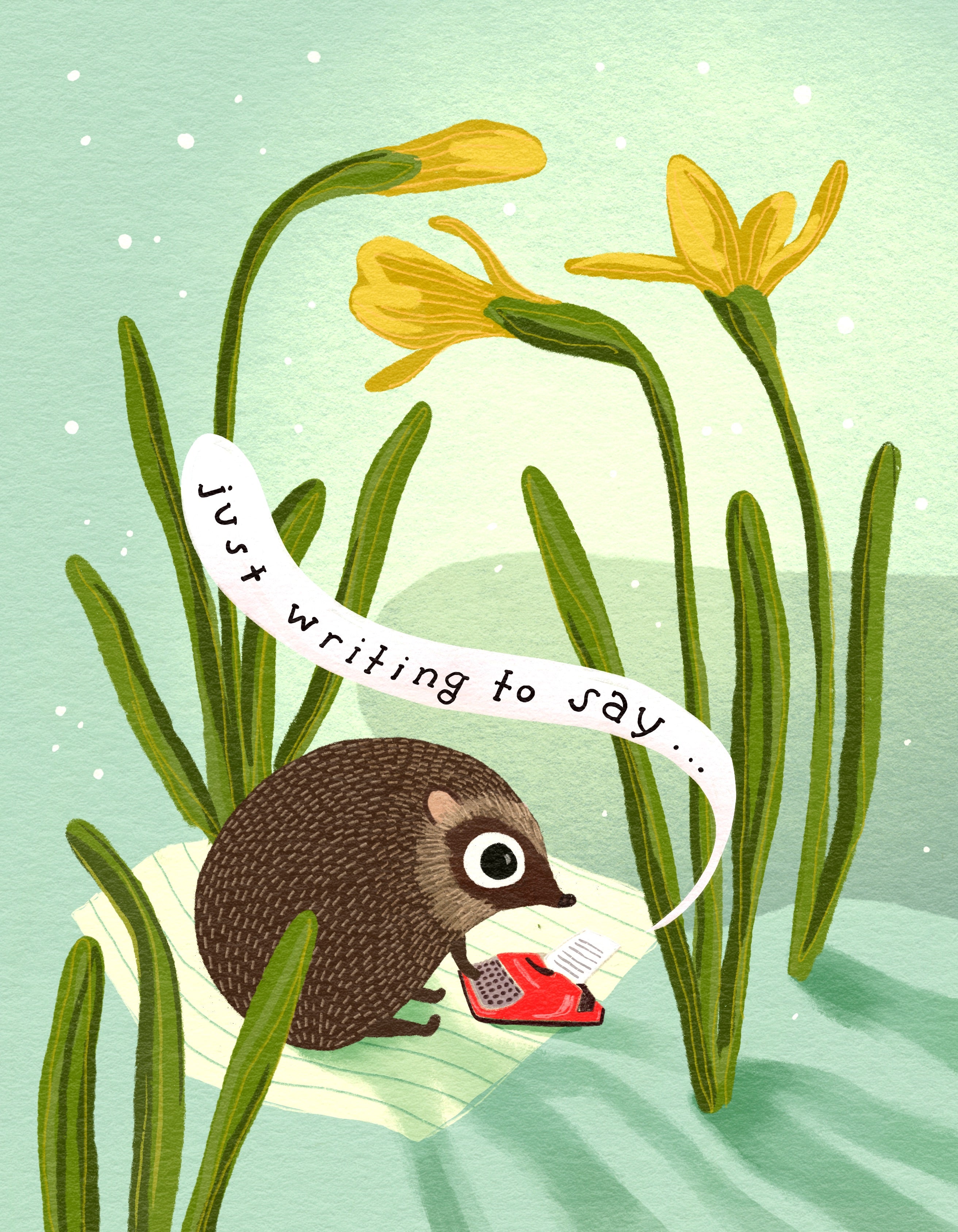 Just Writing to Say...