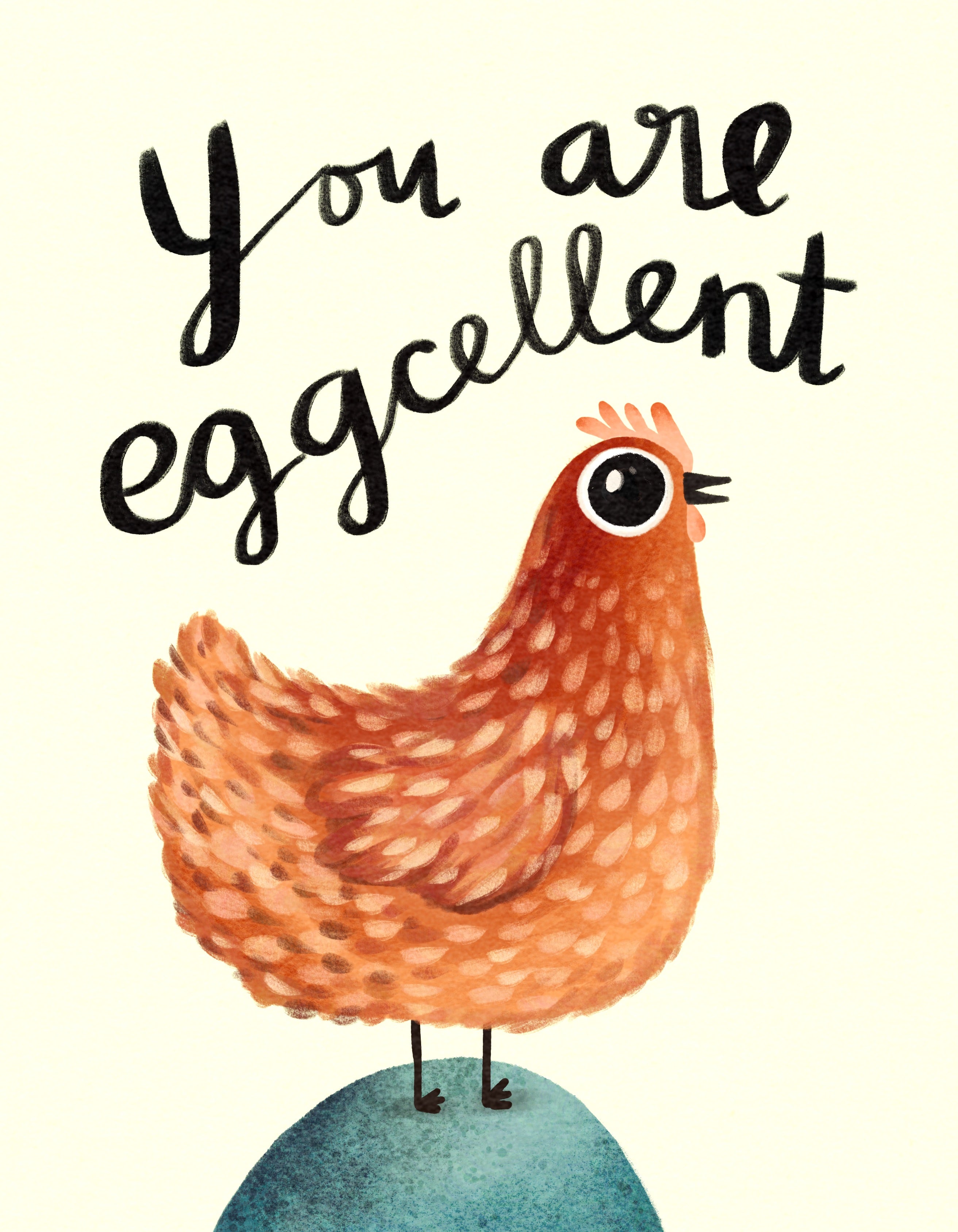 You Are Eggcellent