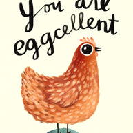 You Are Eggcellent